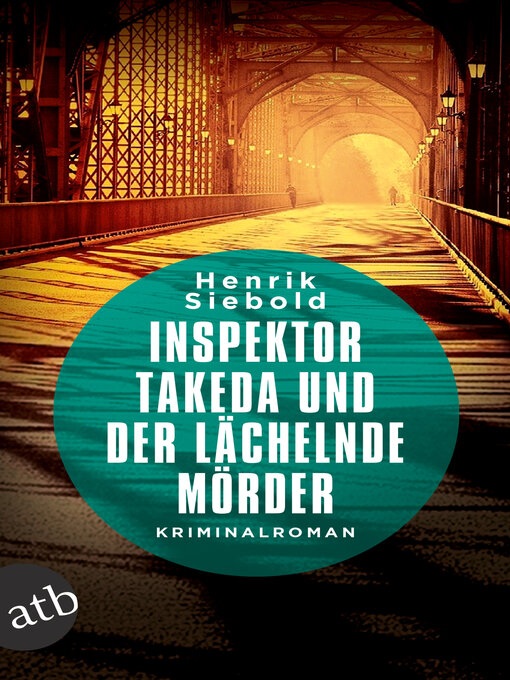 Title details for Inspektor Takeda und der lächelnde Mörder by Henrik Siebold - Available